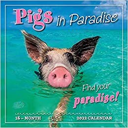 ダウンロード  Pigs in Paradise 16-Month 2022 Calendar 本