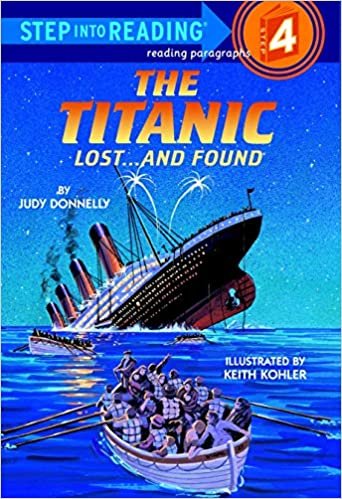 The Titanic: Lost...and Found : Step 4 (Step Into Reading)
