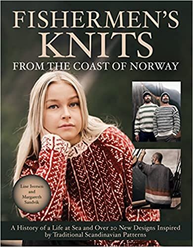 تحميل Fishermen&#39;s Knits from the Coast of Norway: A History of a Life at Sea and Over 20 New Designs Inspired by Traditional Scandinavian Patterns