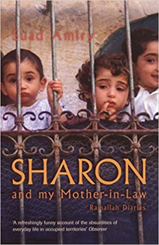 اقرأ Sharon And My Mother-In-Law: Ramallah Diaries الكتاب الاليكتروني 