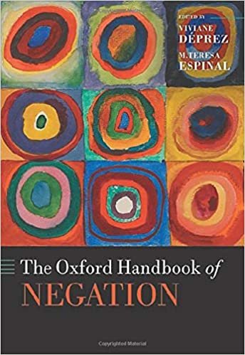 The Oxford Handbook of Negation (Oxford Handbooks in Linguistics) indir