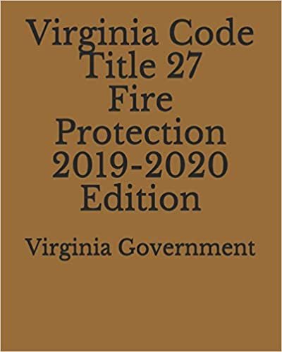 اقرأ Virginia Code Title 27 Fire Protection 2019-2020 Edition الكتاب الاليكتروني 