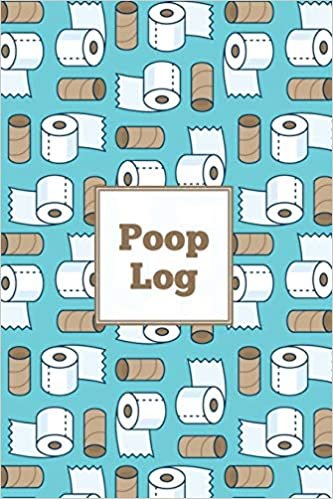 Poop Log: Bowel Movement Health Tracker, Daily Record & Track, Journal, Food Intake Diary Notebook, Poo Logbook, Bristol Stool Chart, Book indir