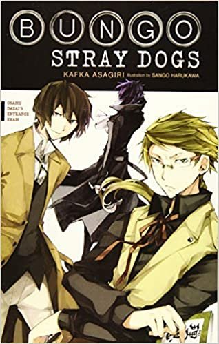 ダウンロード  Bungo Stray Dogs, Vol. 1 (light novel): Osamu Dazai's Entrance Exam (Bungo Stray Dogs (light novel), 1) 本