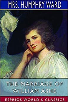 تحميل The Marriage of William Ashe (Esprios Classics)