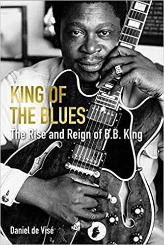 indir King of the Blues: The Rise and Reign of B. B. King