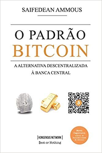 O Padrão Bitcoin: A alternativa descentralizada à banca central indir