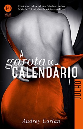A garota do calendário: Julho (Portuguese Edition) ダウンロード