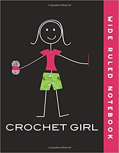 اقرأ Wide Ruled Notebook: Crochet Girl Ruled Journal Composition Book الكتاب الاليكتروني 