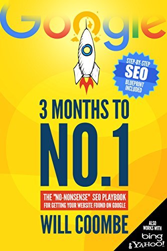 ダウンロード  3 Months to No.1: The 2020 "No-Nonsense" SEO Playbook for Getting Your Website Found on Google (English Edition) 本