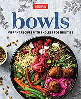 Bowls: Vibrant Recipes with Endless Possibilities (English Edition)