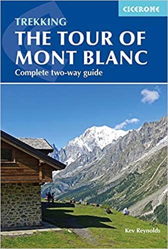 ダウンロード  Cicerone Trekking the Tour of Mont Blanc: Complete Two-way Trekking Guide (Cicerone Trekking Guides) 本
