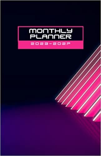 ダウンロード  2023-2027 Monthly Planner/Calendar: 5 Years Monthly Planner Calendar Schedule Organizer 5.5 in x 8.5 in | January 2023 to December 2027 (60 Months) | Neon Lights 本