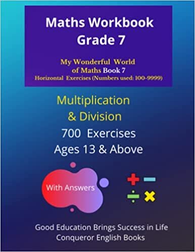 تحميل Maths Workbook Grade 7: My Wonderful World of Maths - 50 Pages of Multiplication &amp; Division Exercises. (My Wonderful World of Maths - Horizontal Version - Mixed Multiplication &amp; Division Exercises)