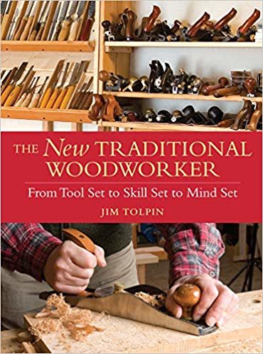 indir The New Traditional Woodworker : From Tool Set to Skill Set to Mind Set