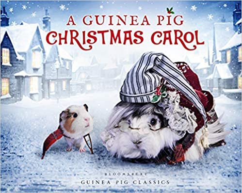 ダウンロード  A Guinea Pig Christmas Carol (Guinea Pig Classics) 本