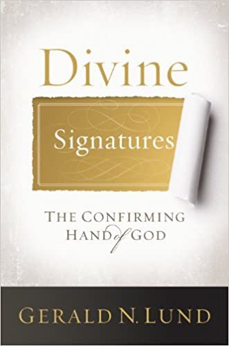 indir Divine Signatures: The Confirming Hand of God [Hardcover] Gerald N. Lund