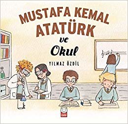 Mustafa Kemal Atatürk ve Okul indir