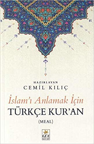 İslam'ı Anlamak İçin Türkçe Kur'an: (Meal) indir