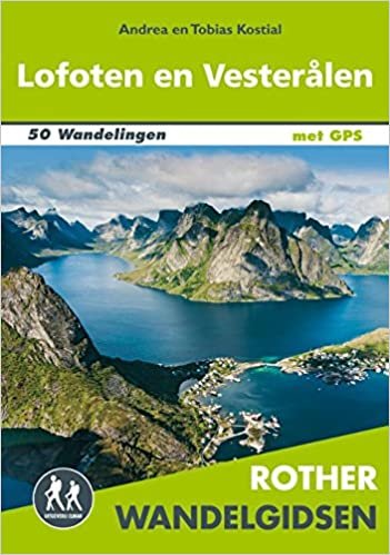 indir Lofoten en Vesterålen: 50 wandelingen in het rijk van de middernachtzon (Rother wandelgidsen)
