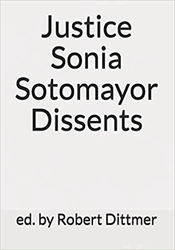 تحميل Justice Sonia Sotomayor Dissents