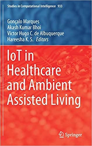 ダウンロード  IoT in Healthcare and Ambient Assisted Living (Studies in Computational Intelligence, 933) 本