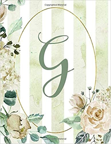 Notebook 8.5”x11”, Letter G, Lined, Green Stripe Floral Design (Letter/Initial G - Green Stripe Floral Design Notebook 8.5”x11” Alphabet Series) indir