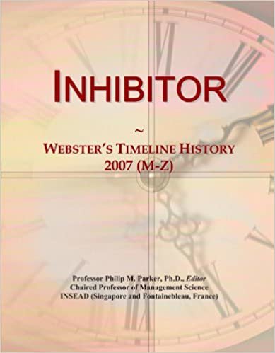 indir Inhibitor: Webster&#39;s Timeline History, 2007 (M-Z)