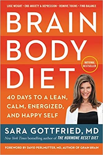 تحميل Brain Body Diet: 40 Days to a Lean, Calm, Energized, and Happy Self