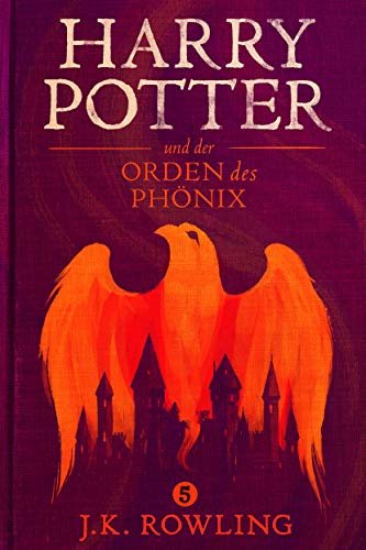 ダウンロード  Harry Potter und der Orden des Phönix (German Edition) 本