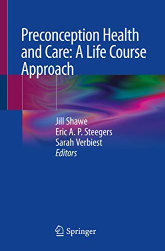 Preconception Health and Care: A Life Course Approach (English Edition)