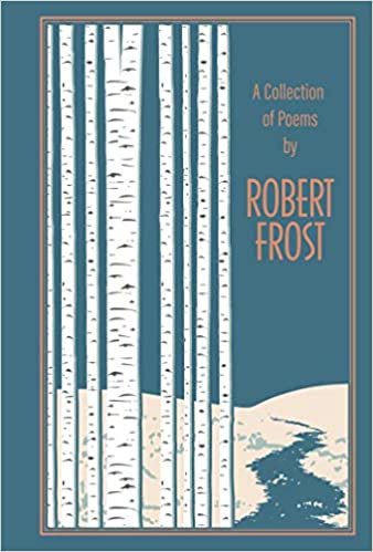 ダウンロード  A Collection of Poems by Robert Frost (Leather-bound Classics) 本