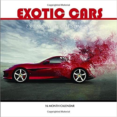 Exotic Cars 7 x 7 Mini Wall Calendar 2019: 16 Month Calendar indir