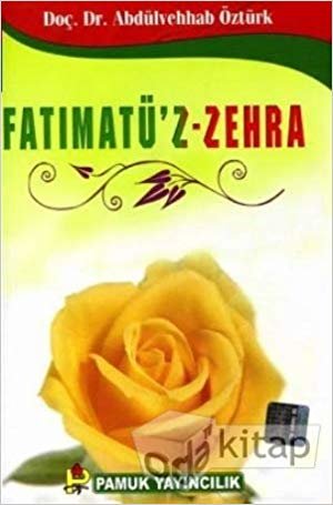 Fatımatü’z-Zehra (Evliya-020) indir