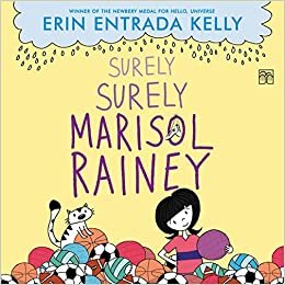 اقرأ Surely Surely Marisol Rainey (The Maybe Marisol Series) الكتاب الاليكتروني 