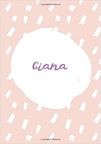 indir Giana: 7x10 inches 110 Lined Pages 55 Sheet Rain Brush Design for Woman, girl, school, college with Lettering Name,Giana