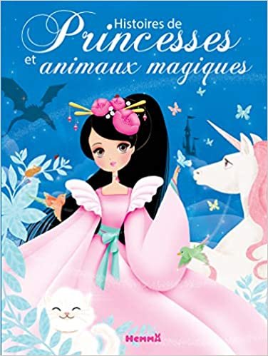 Histoires de princesses et animaux magiques (Les recueils) indir