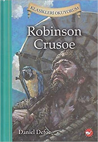 Klasikleri Okuyorum Robinson Crusoe Ciltli indir