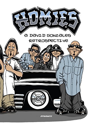 ダウンロード  Homies: A David Gonzales Retrospective (English Edition) 本