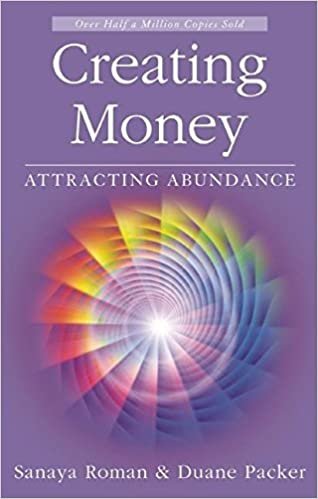 ダウンロード  Creating Money: Attracting Abundance (Sanaya Roman) 本