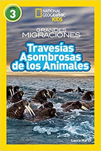 National Geographic Readers: GM Travesías Asombrosas de los Animales (L3) ダウンロード