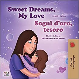 indir Sweet Dreams, My Love (English Italian Bilingual Book for Kids) (English Italian Bilingual Collection)
