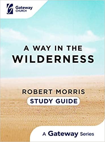 A Way in the Wilderness: Study Guide indir