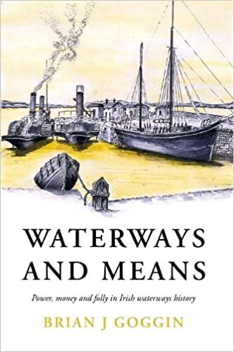 تحميل Waterways and Means: Power, Money and Folly in Irish Waterways History