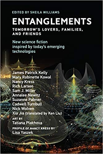 Entanglements: Tomorrow's Lovers, Families, and Friends (Twelve Tomorrows) indir