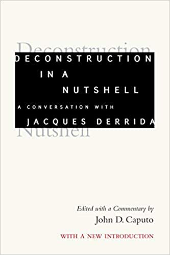 Deconstruction in a Nutshell: A Conversation with Jacques Derrida, with a New Introduction (Perspectives in Continental Philosophy) indir