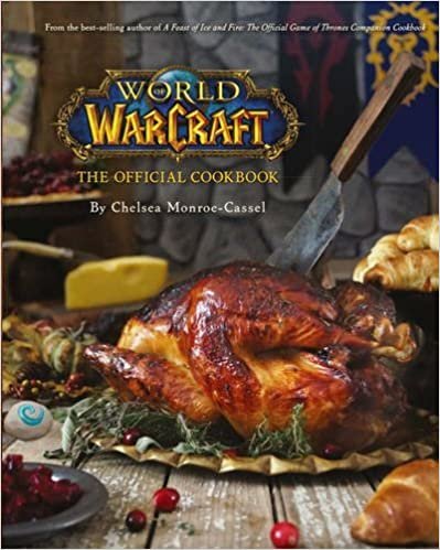 Monroe Cassel, C: World of Warcraft the Official Cookbook indir