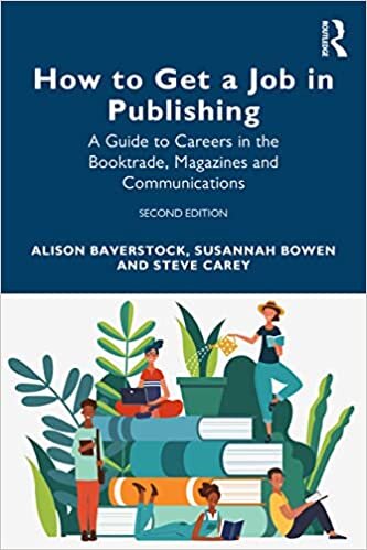 تحميل How to Get a Job in Publishing: A Guide to Careers in the Booktrade, Magazines and Communications