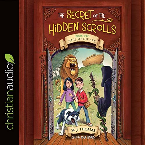 Race to the Ark: The Secret of the Hidden Scrolls, Book 2