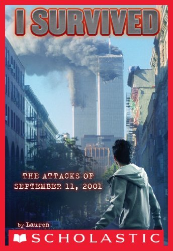 ダウンロード  I Survived the Attacks of September 11th, 2001 (I Survived #6) (English Edition) 本